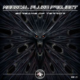  Medical Fluid Project - Screams Of Terror (2013)
