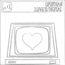 Ophidian - Love Is Digital