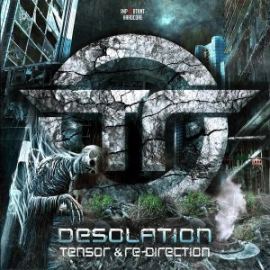Tensor & Re-Direction - Desolation (2017)