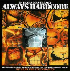 VA - Always Hardcore - 10 Years Mastermix (2007)