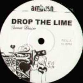 Drop The Lime - Sweet Desire (2003)