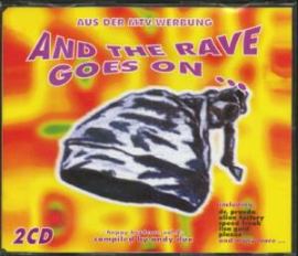 VA - And The Rave Goes On... (1994)