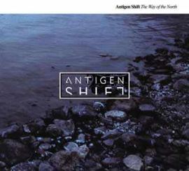 Antigen Shift - The Way Of The North (2006)