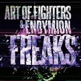 Art Of Fighters and Endymion - Freaks (2011)