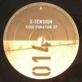 X-Tension - Core-Poration EP (2007)