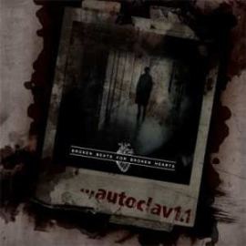 Autoclav1.1 - Broken Beats For Broken Hearts (2008)