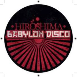 Babylon Disco - Hiroshima (2009)