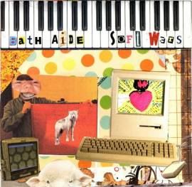 Bath Aide - Soft Wars [2010]