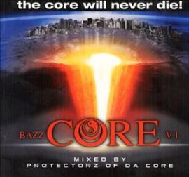 VA - Bazz Core V.1 - The Core Will Never Die! (2008)