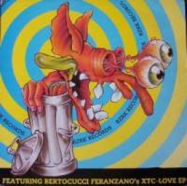 Bertocucci Feranzano - XTC-Love EP (1995)