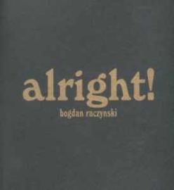 Bogdan Raczynski - Alright! (2007)