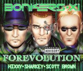 VA - Bonkers XI - Forevolution (Hixxy, Sharkey, Scott Brown) (2003)