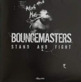 Bouncemasters - Stand And Fight (2009)