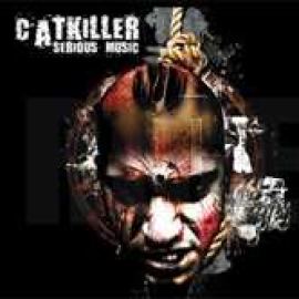 Catkiller - Serious Music (2008)
