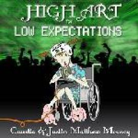 Caustic / Justin Matthew Mooney - High Art For Low Expectations (2007)