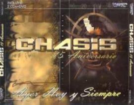 Chasis - 15 Aniversario: Ayer, Hoy y Siempre (2004)