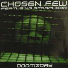 Chosen Few Featuring Stoophoor - Doomzday (1999)