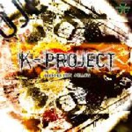 K-Project - Fucking Been Mellow (2007)