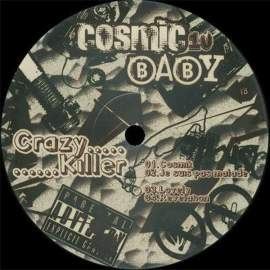 Crazy Killer - Cosmik (2008)