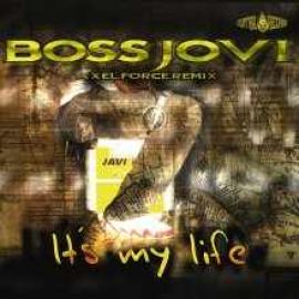 Boss Jovi - It's My Life (2007)