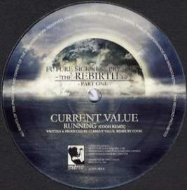 Current Value / Vengeanze - The Rebirth EP - Part 1 (2009)