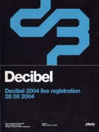 VA - Decibel 2004 Live Registration DVD