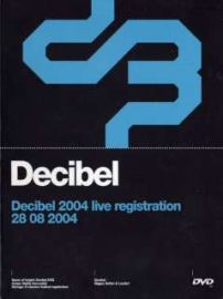 VA - Decibel 2004 Live Registration DVD (2004)