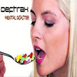 Deftrax - Mental Disaster (2010)
