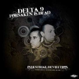 Delta 9 & Forsaken Is Dead - Industrial Devilution (Bonus Edition) (2010)