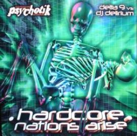 Delta 9 vs. DJ Delirium - Hardcore Nations Arise (2002)