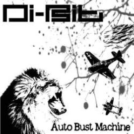 Di-bit - Auto Bust Machine (2009)
