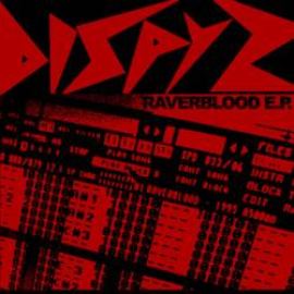 Dispyz - Raverblood E.P. (2009)