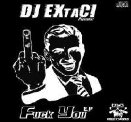 Dj Extaci - Fuck You EP (2009)