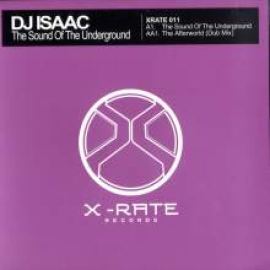 DJ Isaac - The Sound Of The Underground (2009)