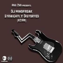 DJ Mindfreak - Straightly Distorted (2010)