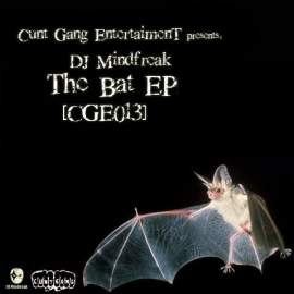 DJ Mindfreak - The Bat EP (2010)