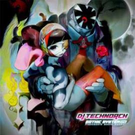 DJ Technorch - Gothic System Lite: Trancecore Meets Gabber (2008)