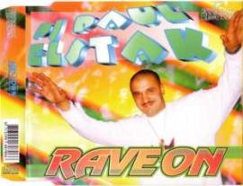 DJ Paul Elstak - Rave On (1996)