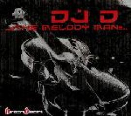 DJ D - The Melody Man (2006)