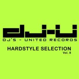 VA - DJs United Hardstyle Selection Volume 8 (2009)
