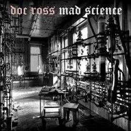 Doc Ross - Mad Science (2010)