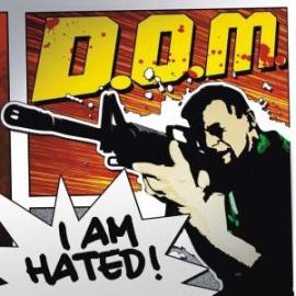 D.O.M. - I Am Hated! (2009)
