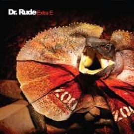 Dr. Rude - Extra E (2008)
