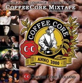 Drokz & Mr Courage - CoffeeCore Mixtape (Hip-Hop meets Hardcore)