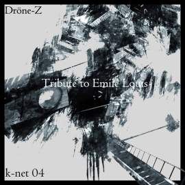 Drne-Z - Tribute To Emile Louis (2010)