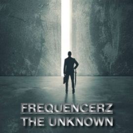 Frequencerz - The Unknown