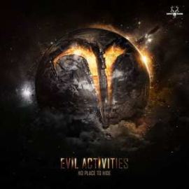 Evil Activities - No Place To Hide (2008)