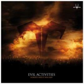 Evil Activities - Nobody Said It Was Easy (2008)