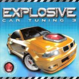 VA - Explosive Car Tuning 3 (2004)