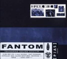 VA - Fantom - Teknomad Sound System - Xunk Mix Vol. 1 (2005)